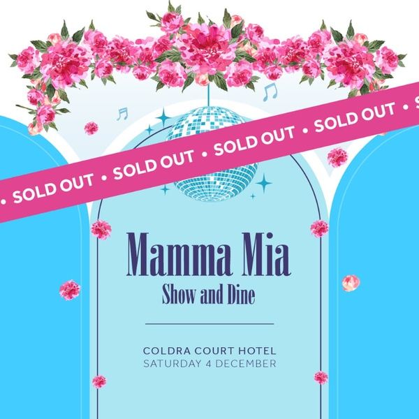 Mamma Mia Coldra Court