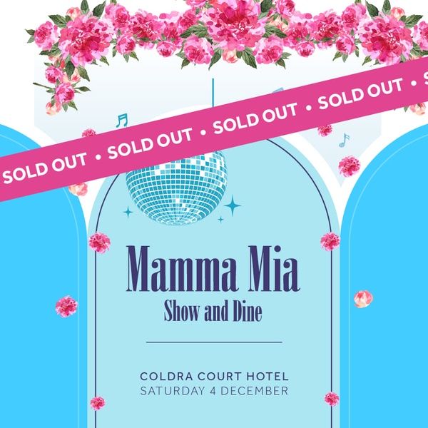 Mamma Mia Coldra Court